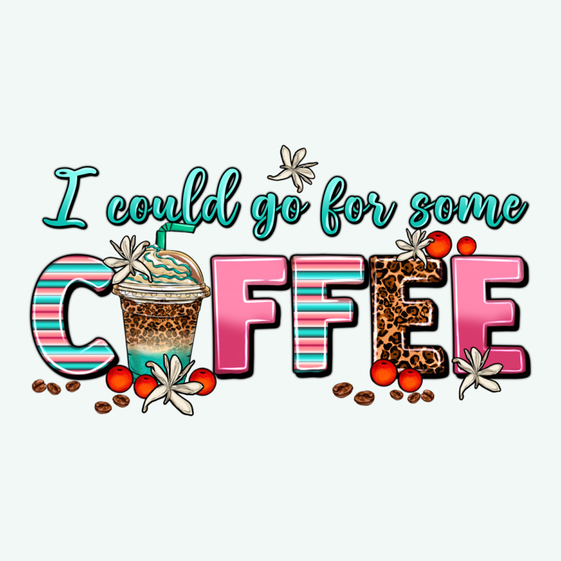 I Could Go For Some Coffee Premium Hoodie by AdoDesignShop | Teevron
