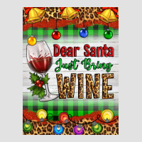 Christmas Dear Santa Just Bring Wine Premium Hoodie | Teevron