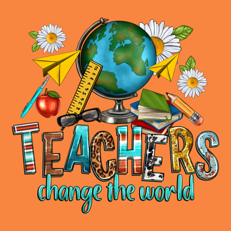 Teachers Change The World Premium Sweatshirt by texasbilliewilder | Teevron