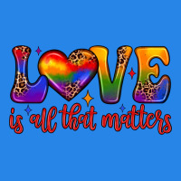 Love Is All That Matters Premium Hoodie | Teevron