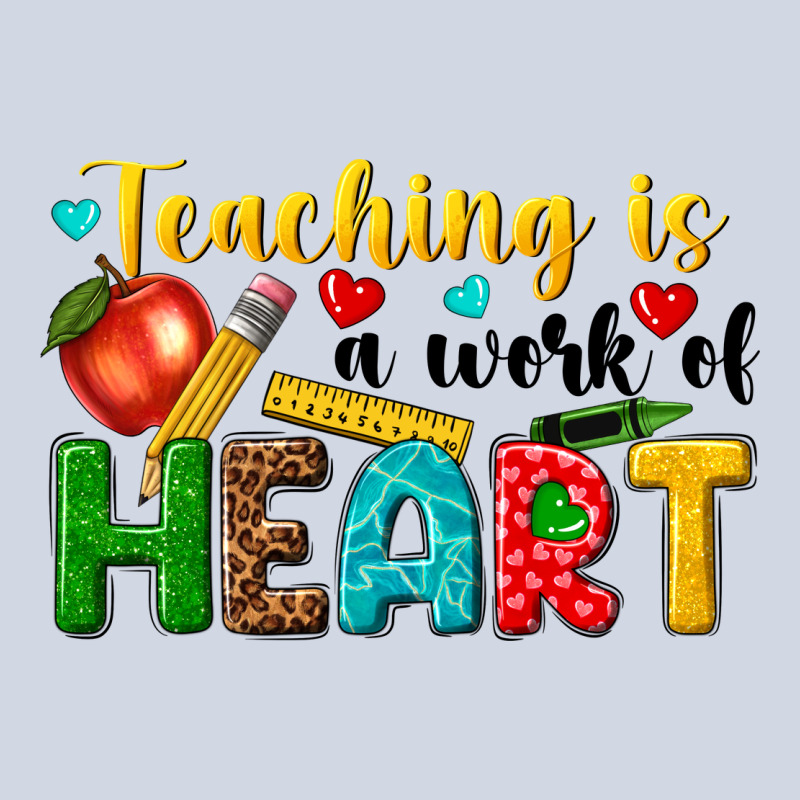 Teaching Is A Work Of Heart Tbw Premium Sweatshirt by texasbilliewilder | Teevron