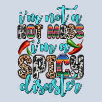 I M Not A Hot Mess I M A Spicy Disaster Premium Sweatshirt | Teevron