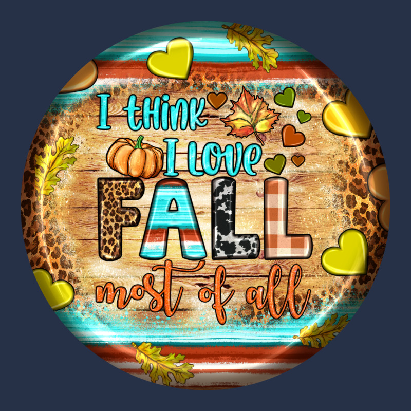 I Think I Love Fall Most Of All Premium Hoodie by BundleAndBundleShop | Teevron