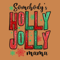 Somebodys Holly Jolly Mama Heavyweight Hoodie | Teevron