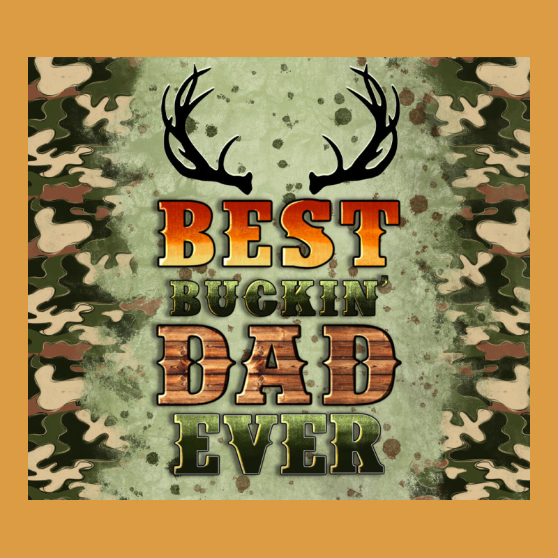 Best Buckin' Dad Ever Urban Heavy Tee by Artiststas | Teevron