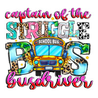captain of the struggle bus bus | Teevron