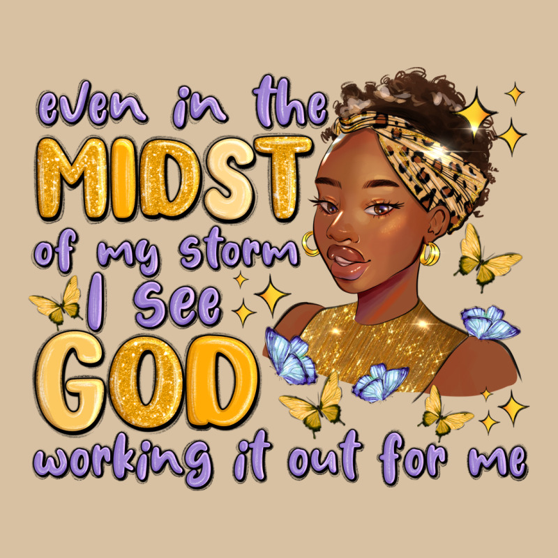 Even In The Midst Of My Storm I See God Working It Heavyweight Hoodie by MaliasSmallBusiness | Teevron