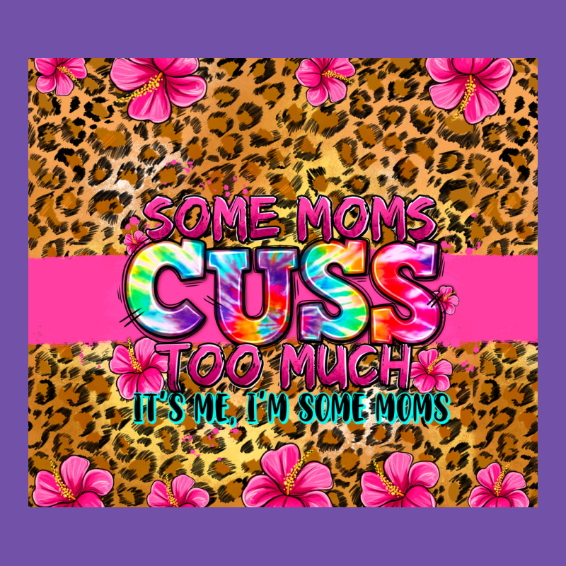 Some Moms Cuss Too Much It's Me I'm Some Moms Premium Sweatshirt by Zillion Design Studio | Teevron