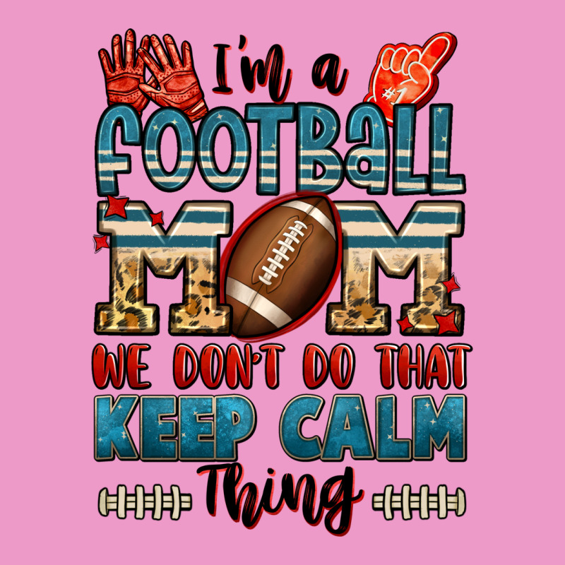 I'm A American Football Mom We Don't Do That Keep Urban Hoodie by Jasminsmagicworld | Teevron