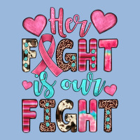 Her Fight Is Our Fight Premium Hoodie | Teevron