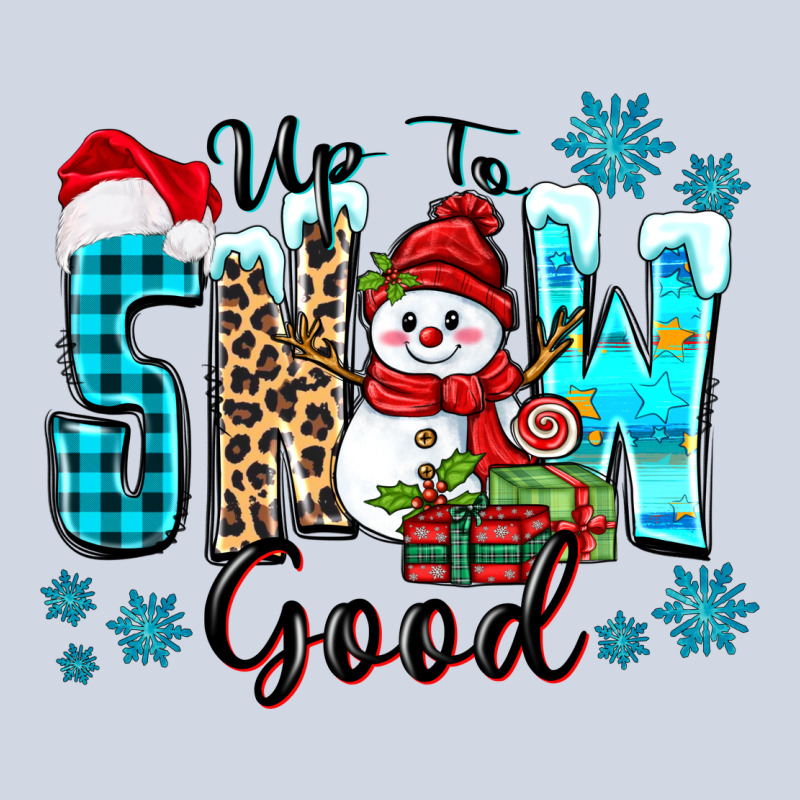 Up To Snow Good Premium Sweatshirt by Zillion Design Studio | Teevron