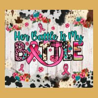 Her Battle Is My Battle Premium Hoodie | Teevron