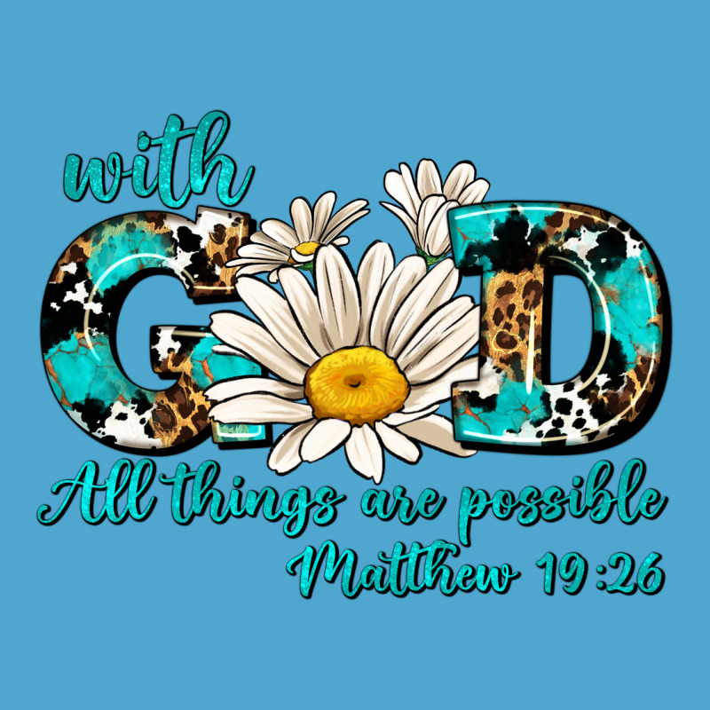 With God All Things Are Possible Daisy Premium Hoodie by AdoDesignShop | Teevron
