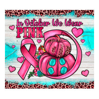 in october we wear pink | Teevron