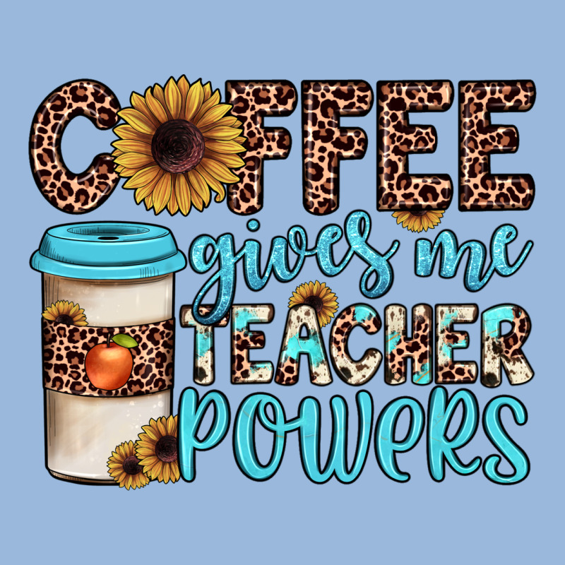 Coffee Gives Me Teacher Powers Premium Hoodie by JahusDesignShop | Teevron