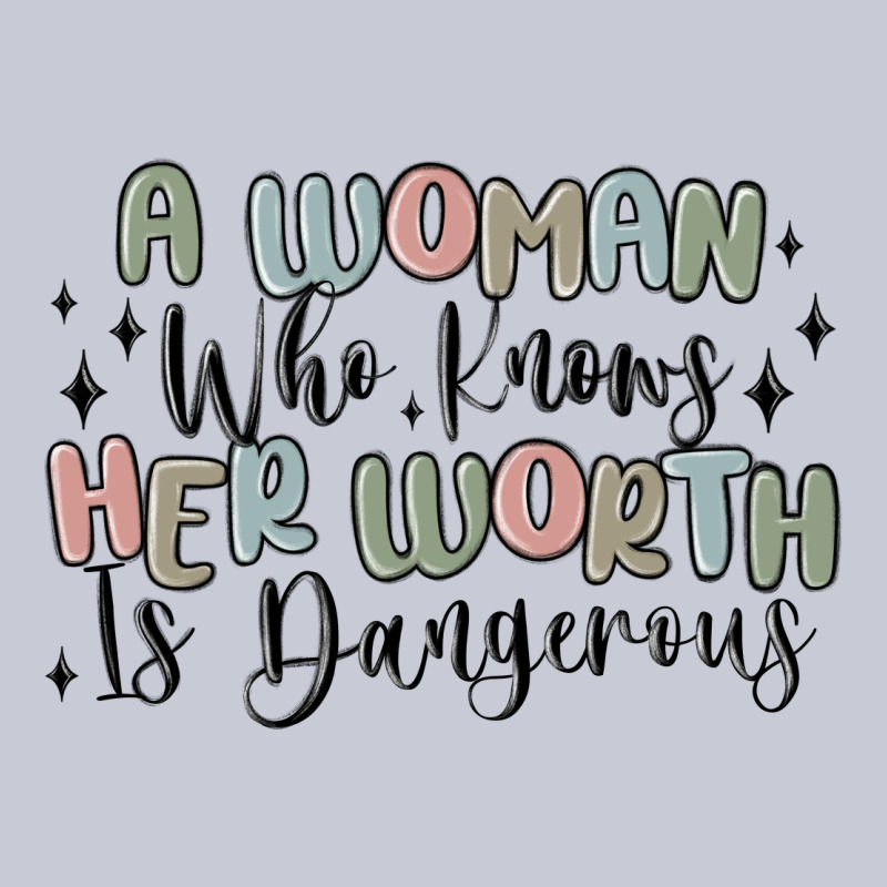 A Woman Who Knows Her Worth Is Dangerous Heavyweight Hoodie by MaliasSmallBusiness | Teevron