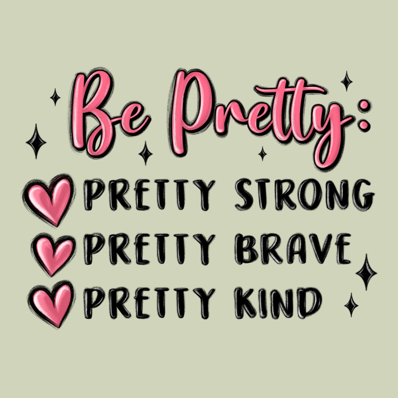 Be Pretty Strong Brave Kind Heavyweight Hoodie by MaliasSmallBusiness | Teevron