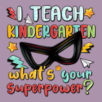 I Teach Kindergarten Whats Your Superpower Heavyweight Hoodie | Teevron