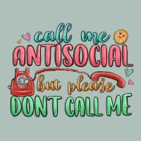 Call Me Antisocial But Please Dont Call Me Heavyweight Hoodie | Teevron