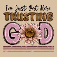 Im Just Out Here Trusting God Heavyweight Hoodie | Teevron