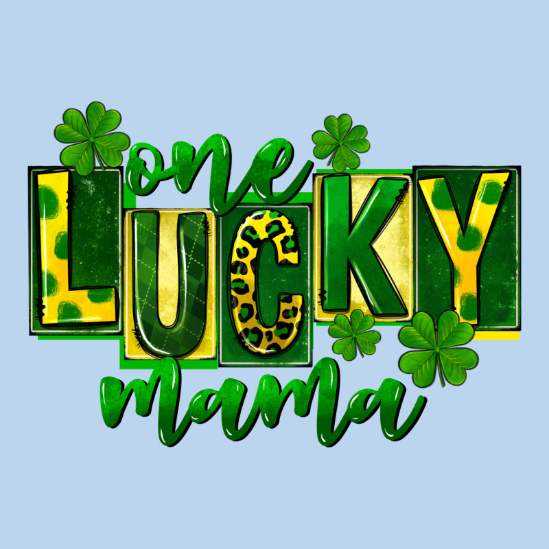 One Lucky Mama St Patricks Classic Tee by FaDigitalArtStudio | Teevron
