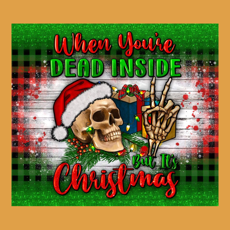When You’re Dead Inside But It's Christmas Tumbler Premium Hoodie by BundleAndBundleShop | Teevron