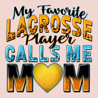 My Favorite Lacrosse Player Calls Me Mom Premium Sweatshirt | Teevron