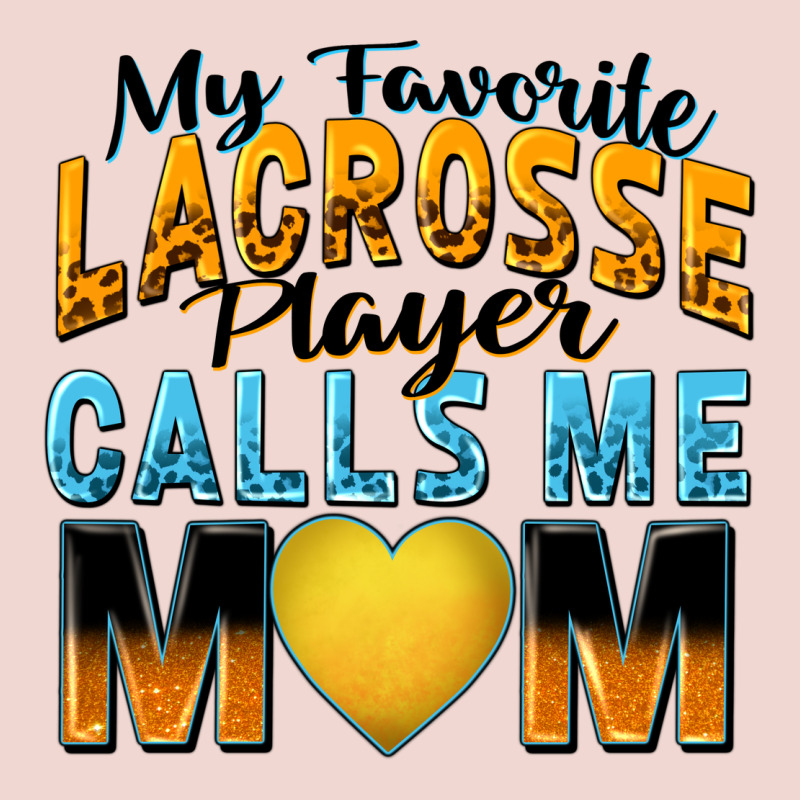 My Favorite Lacrosse Player Calls Me Mom Premium Sweatshirt by Zillion Design Studio | Teevron