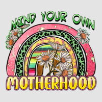 Mind Your Own Motherhood Premium Sweatshirt | Teevron