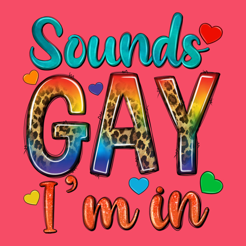Sounds Gay Im In Premium Sweatshirt by texasbilliewilder | Teevron