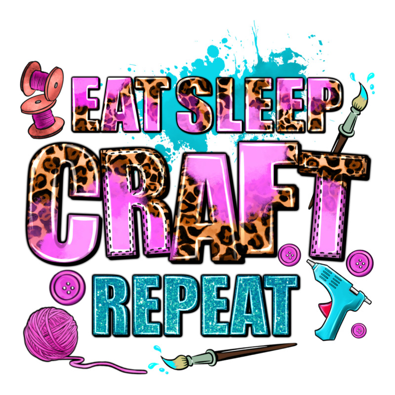 Eat Sleep Craft Repeat Premium Hoodie by AdoDesignShop | Teevron