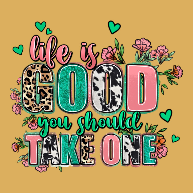 Life Is Good You Should Take One Premium Hoodie by AdoDesignShop | Teevron