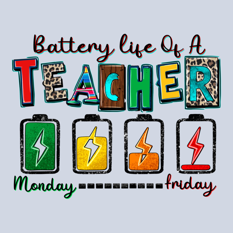 Battery Life Of A Teacher Premium Sweatshirt by Zillion Design Studio | Teevron