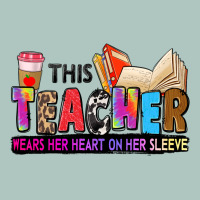 This Teacher Wears Her Heart On Her Sleeve Premium Sweatshirt | Teevron