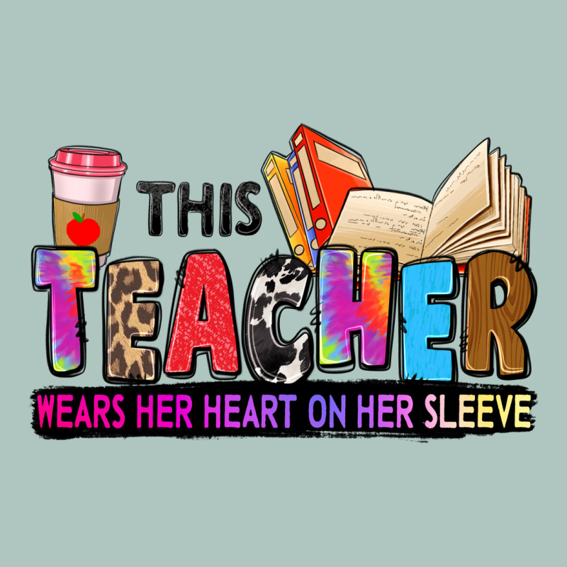 This Teacher Wears Her Heart On Her Sleeve Premium Sweatshirt by Zillion Design Studio | Teevron