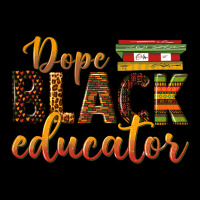 Dope Black Educator Premium Sweatshirt | Teevron