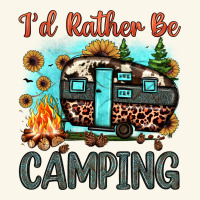 I'd Rather Be Camping Premium Hoodie | Teevron