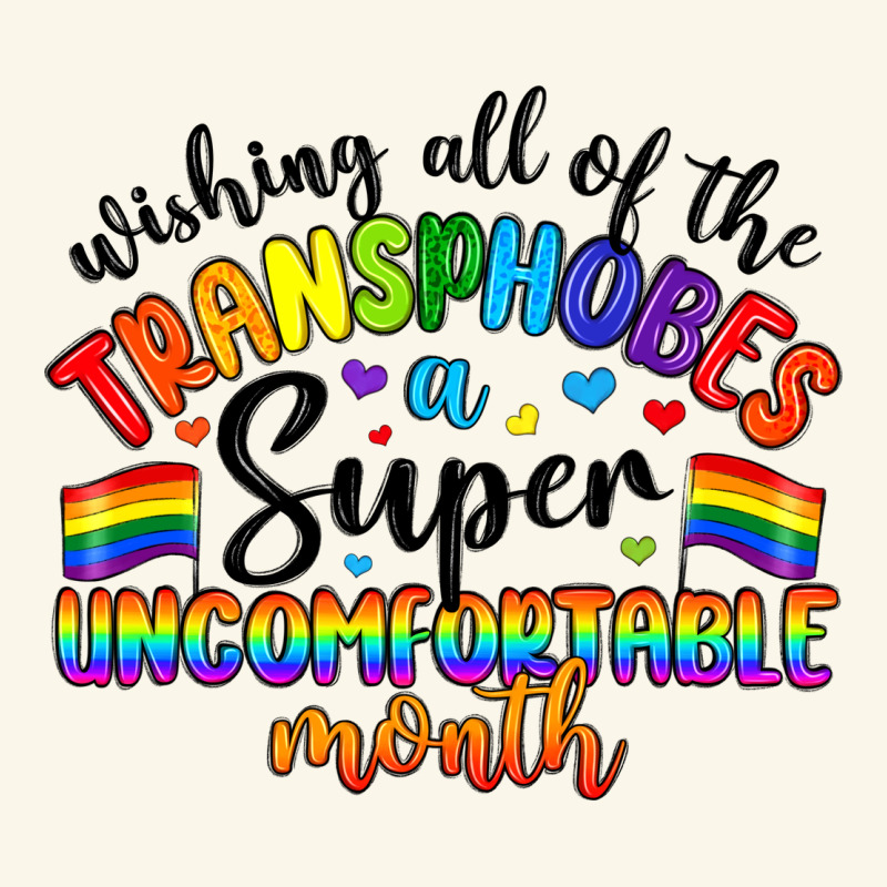Wishing All Of The Transphobes Uncomfortable Month Premium Hoodie by Artiststas | Teevron