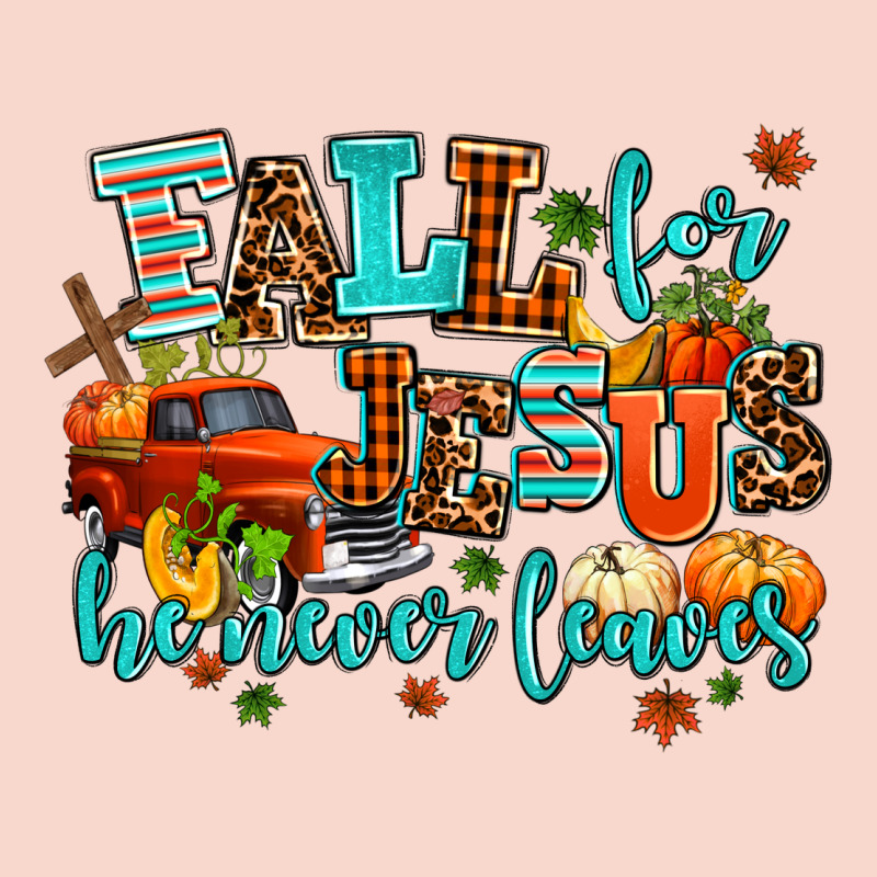 Fall For Jesus He Never Leaves Urban Hoodie by AdoDesignShop | Teevron