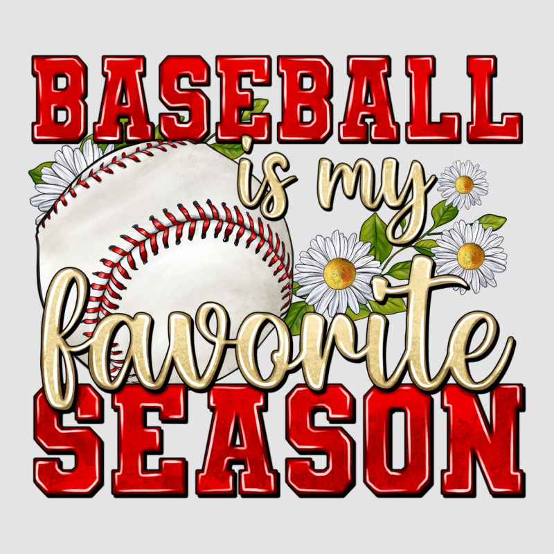 Baseball Is My Favorite Season Premium Sweatshirt by texasbilliewilder | Teevron