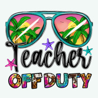 Teacher Off Duty Premium Hoodie | Teevron