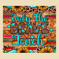 Only The Brave Teach Premium Hoodie | Teevron