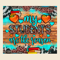 My Students Are The Reason Premium Hoodie | Teevron