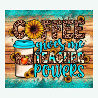 Coffee Gives Me Teacher Powers Premium Hoodie | Teevron