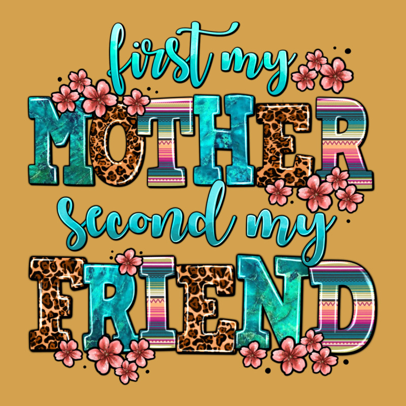 First My Mother Second My Friend Urban Hoodie by AdoDesignShop | Teevron