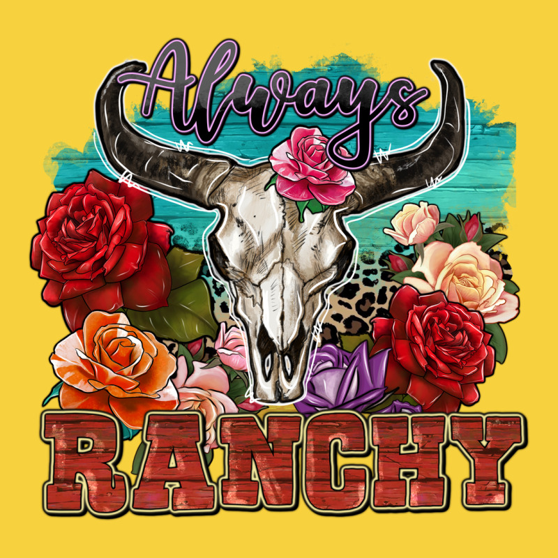 Always Ranchy Premium Sweatshirt by Zillion Design Studio | Teevron