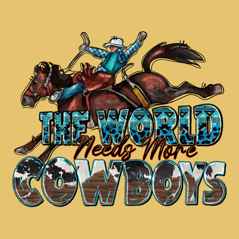 The World Needs More Cowboys Premium Sweatshirt by Zillion Design Studio | Teevron
