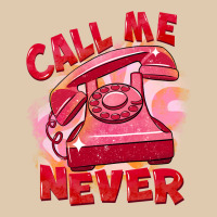 Call Me Never Classic Tee | Teevron