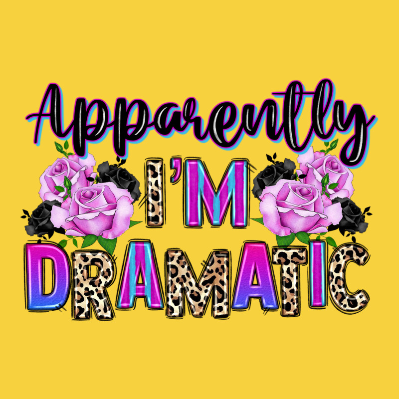 Apparently Im Dramatic Premium Sweatshirt by texasbilliewilder | Teevron