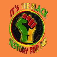 It's The Black History For Me Premium Sweatshirt | Teevron
